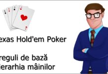 Texas Hold’em Poker: reguli de bază și ierarhia mâinilor